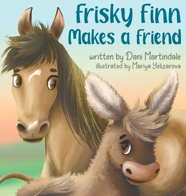 Frisky Finn Makes a Friend - Dani Martindale