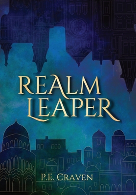 Realm Leaper - P. E. Craven