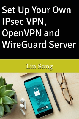 Set Up Your Own IPsec VPN, OpenVPN and WireGuard Server - Lin Song