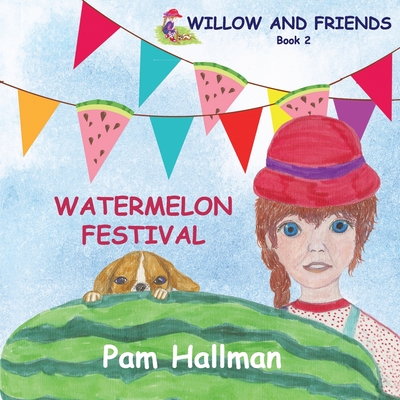 Watermelon Festival - Pam Hallman