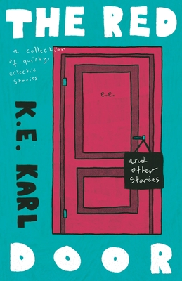 The Red Door and Other Stories - K. E. Karl