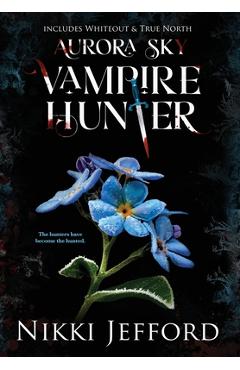 Poza produsului Aurora Sky Vampire Hunter, Duo 3 (Whiteout & True North) - Nikki Jefford