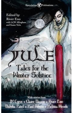 Coperta cărții 'Yule: Tales for the Winter Solstice - River Eno'