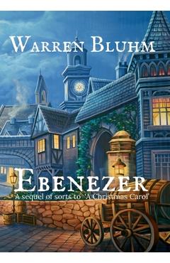 Coperta cărții 'Ebenezer - Warren Bluhm'