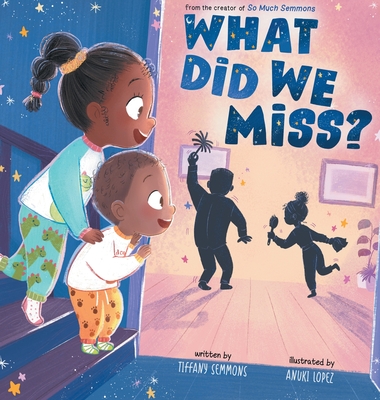 What Did We Miss? - Tiffany Semmons
