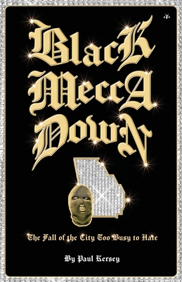 Black Mecca Down - Paul Kersey