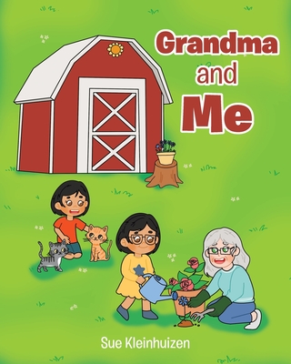 Grandma and Me - Sue Kleinhuizen