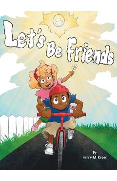 Coperta cărții 'Let's Be Friends - Harry M. Roper'