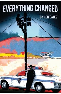 Coperta cărții 'Everything Changed - Ken Cates'