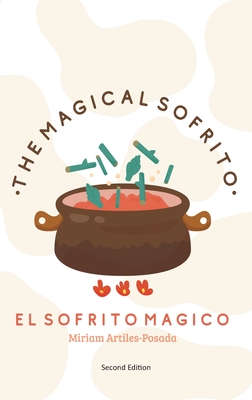 The Magical Sofrito El Sofrito Magico - Miriam Artiles-posada