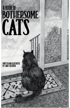 Poza produsului A Book of Bothersome Cats - Janet Kozachek