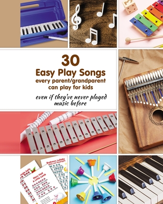 30 Easy Play Songs every parent/grandparent can play for kids - Helen Winter