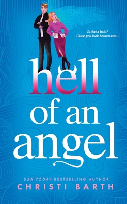 Hell of an Angel - Christi Barth