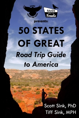 50 States of Great: Road Trip Guide to America - Tiff Sink M. P. H.