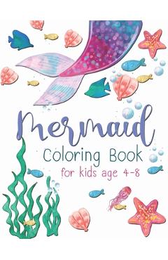 Coperta cărții 'Mermaid Coloring Book For Kid: A beautiful collection of 30 Mermaid illustrations for hours of fun! - C. J. Rib-rope'
