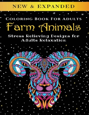 Farm Animals - Adult Coloring Book: Stress Relieving Designs for Adults Relaxation - Palmcloud Corporation