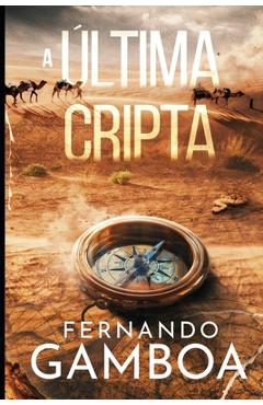 Coperta cărții 'A Última Cripta - Fernando Gamboa'