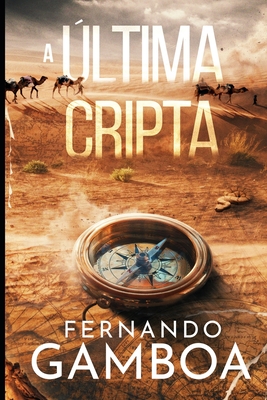 A Última Cripta - Fernando Gamboa