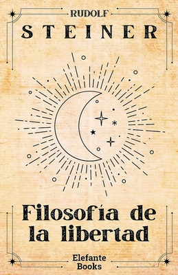 Filosofía de la libertad - Alejandro López-gonzález
