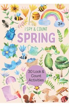 Poza produsului I Spy & Count: Spring: Look and Count Activity Book for Kids, Spring Ispy Interactive Book - Brainy Bat Creative