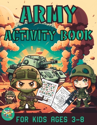 Army activity book for kids ages 3-8: A military themed gift for kids ages 3 and up - Zags Press