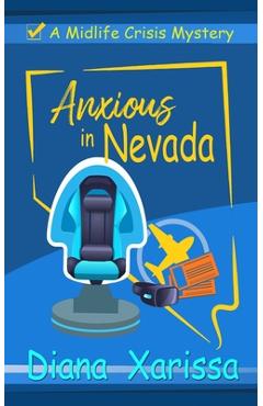 Poza produsului Anxious in Nevada - Diana Xarissa