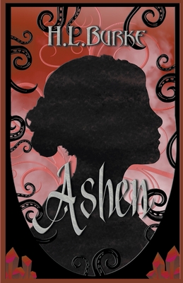 Ashen - H. L. Burke