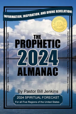 The Prophetic Almanac 2024 - Bill Jenkins