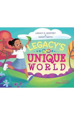 Coperta cărții 'Legacy's Unique World - Legacy S. Godfrey'