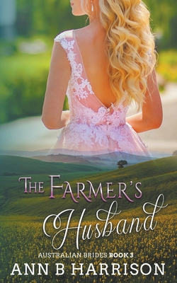 The Farmer's Husband - Ann B. Harrison