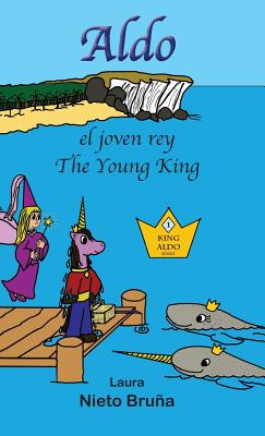 Aldo, el joven rey * Aldo, the Young King - Laura Nieto