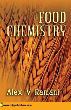 Coperta cărții 'Food Chemistry - Alex V. Ramani'