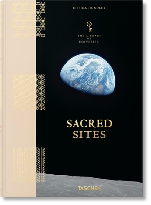 Library of Esoterica. Sacred Sites - Jessica Hundley