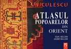 Coperta cărții 'Atlasul popoarelor din Orient - Jean Sellier, Andre Sellier'