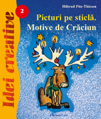 Coperta cărții 'Idei creative 2 - Picturi pe sticla. Motive de Craciun - Hiltrud Pitz-Thissen'
