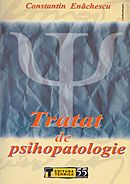 Coperta cărții 'Tratat De Psihopatologie - Constantin Enachescu'