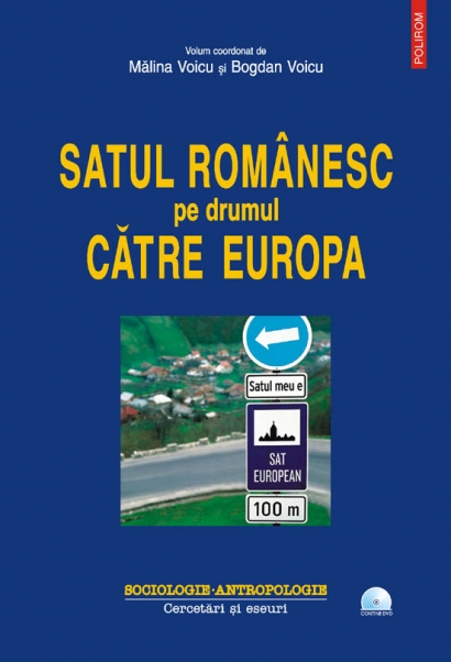 Coperta cărții 'Satul romanesc pe drumul catre europa - Malina Voicu, Bogdan Voicu'
