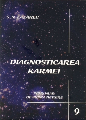 Diagnosticarea Karmei - 9 - Indrumar De Supravietuire - Serghei Nikolaevici Lazarev
