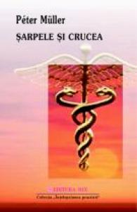 Coperta cărții 'Sarpele si crucea - Peter Muller'