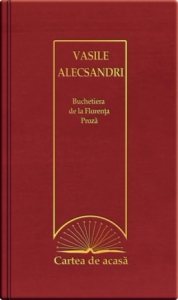 Cartea De Acasa 36: Buchetiera De La Florenta. Proza - Vasile Alecsandri