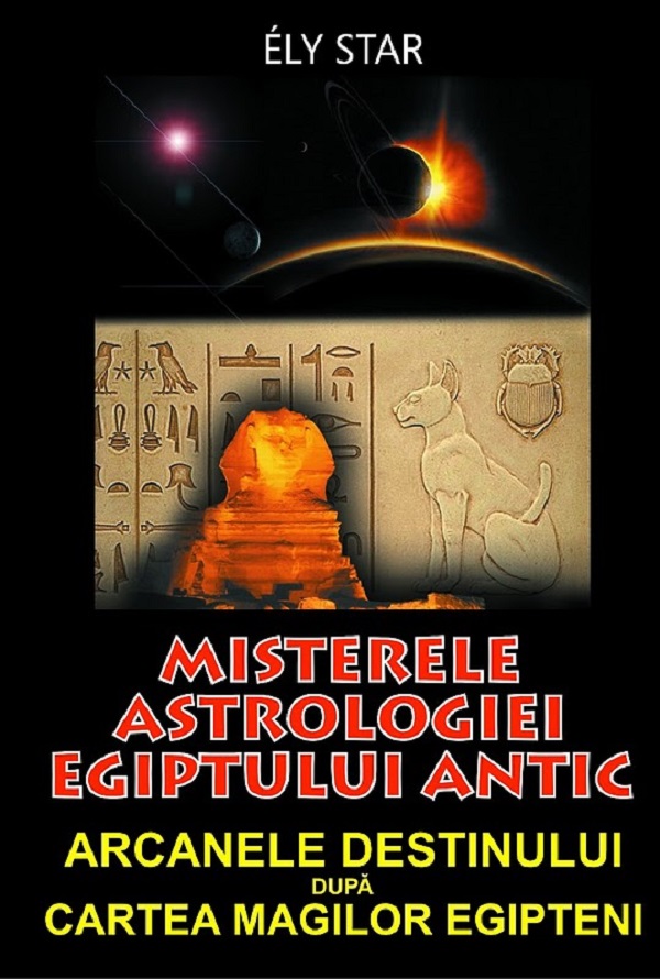 Misterele astrologiei Egiptului antic - Ely Star