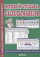 Coperta cărții 'Initiere In Utilizarea Calculatoarelor - Sorin Matei'