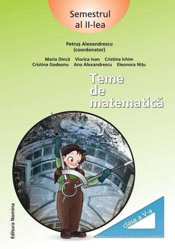 Coperta cărții 'Teme De Matematica Cls 5 Sem. 2 - Petrus Alexandrescu'