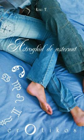 Coperta cărții 'Astroghid de asternut - Kiki T.'