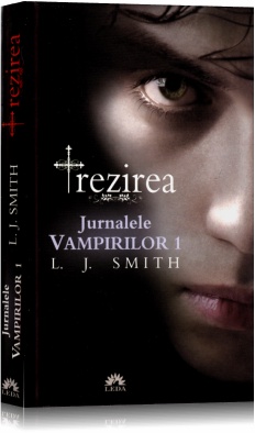 Jurnalele vampirilor 1: Trezirea - L.J. Smith