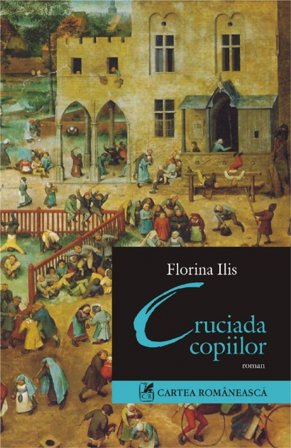Cruciada copiilor - Florina Ilis