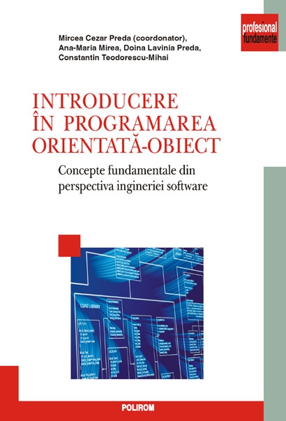 Introducere in programarea orientata-obiect - Mircea Cezar Preda