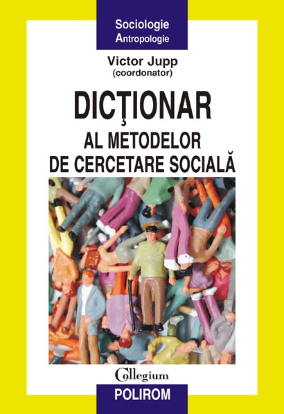Coperta cărții 'Dictionar al metodelor de cercetare sociala - Victor Jupp'