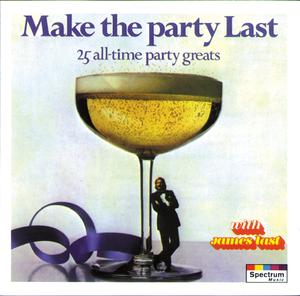 Imaginea produsului 'CD James Last - Make the party last - 25 all time party greats'