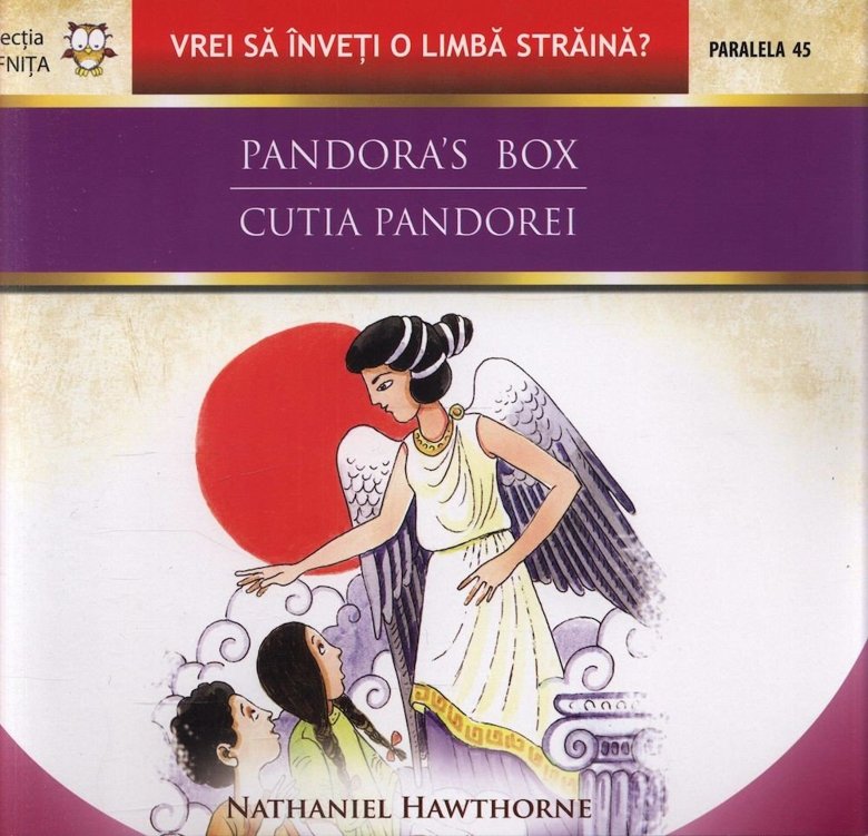 Pandora s Box / Cutia Pandorei - Nathaniel Hawthorne